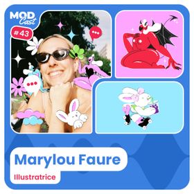 #43 Marylou Faure - Faire vivre ses illustrations